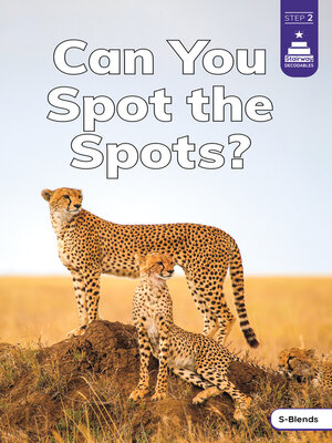 cover image of Can You Spot the Spots?